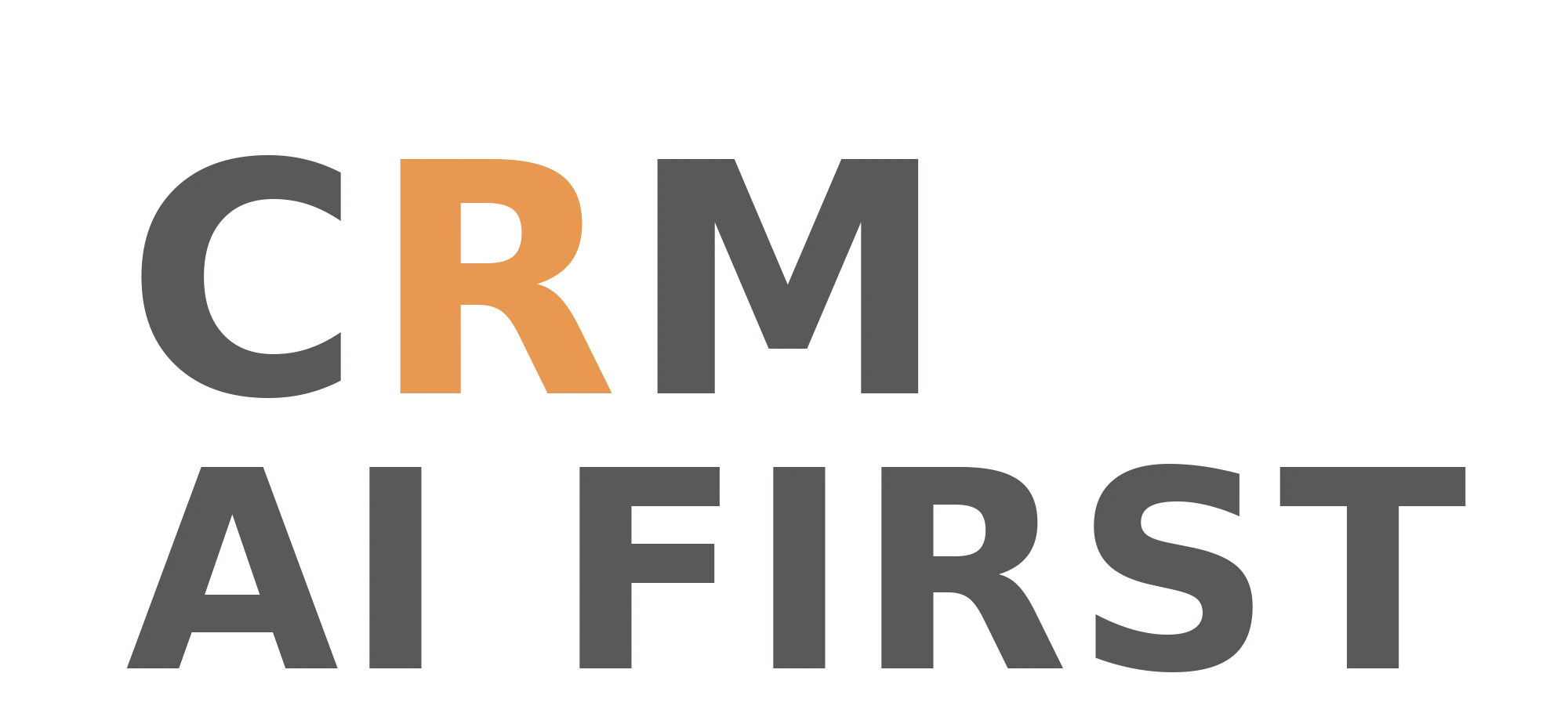 CRM AI-First